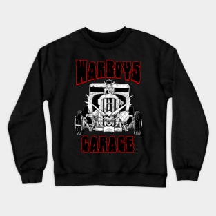 Warboys Garage (mad max inspired) Crewneck Sweatshirt